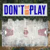 Rem Tic - Don't Play - Single